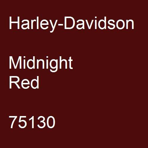 Harley-Davidson, Midnight Red, 75130.